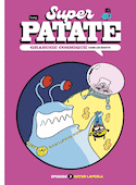 Super Patate : Grabuge cosmique, ép. 03